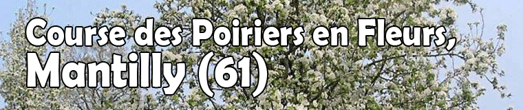 Course des Poiriers en Fleurs, Mantilly (61), dimanche 20 avril 2025