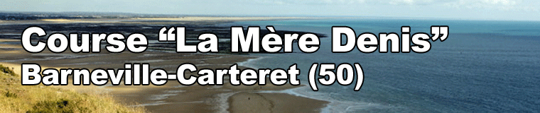 Courses de la M&egrave;re Denis, Barneville-Carteret (50), Samedi 11 juillet 2026